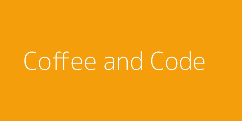 Coffee and Code